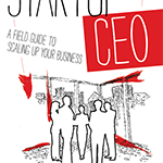 Startup CEO Is A Field Guide To Scaling Up
